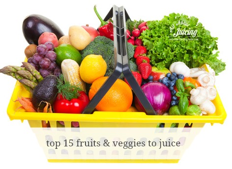 best fruits and vegetables to juice